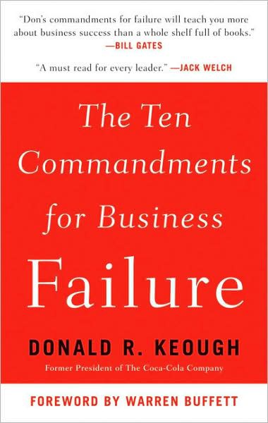 The Ten Commandments for Business Failure