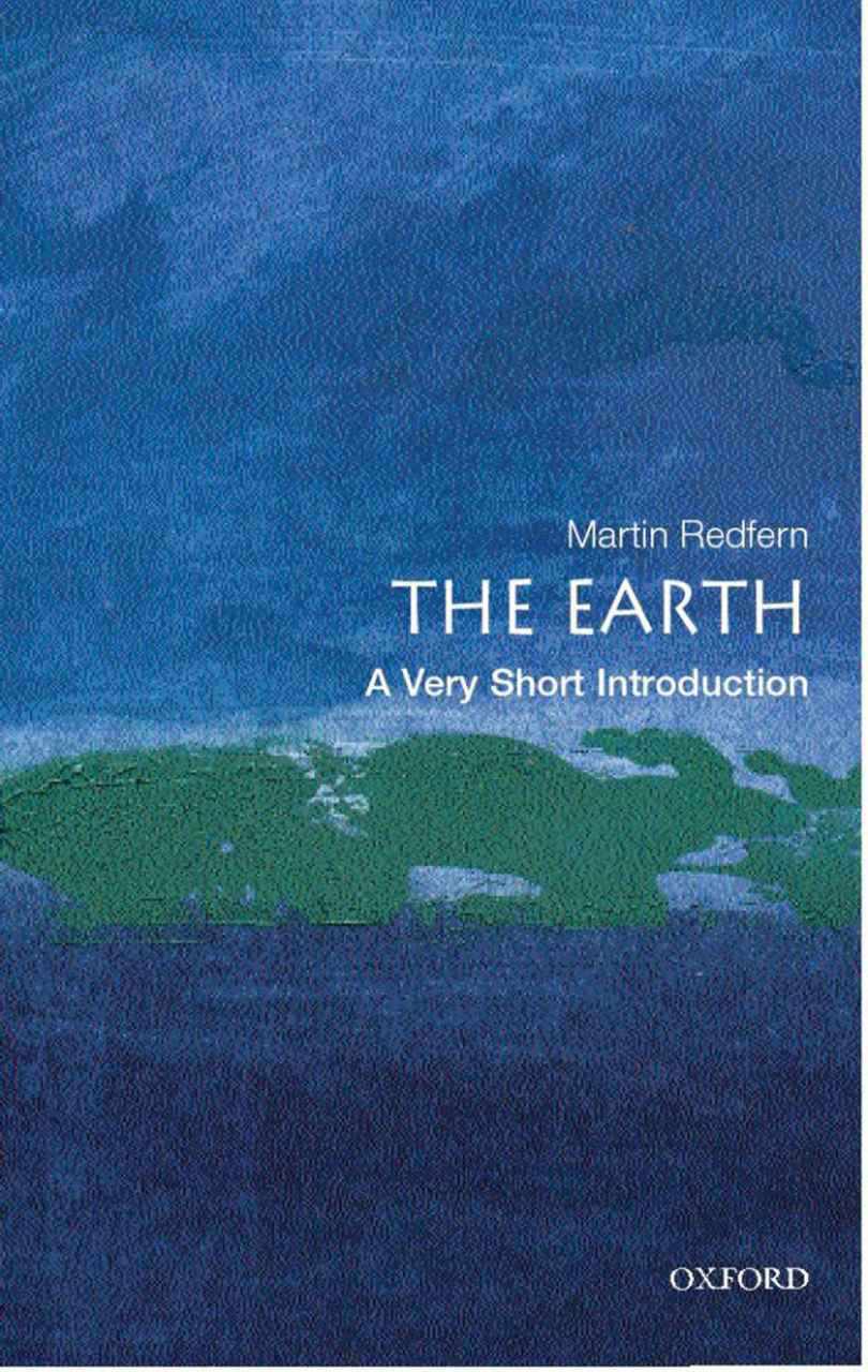 The Earth: A Very Short Introduction (Very Short Introductions)