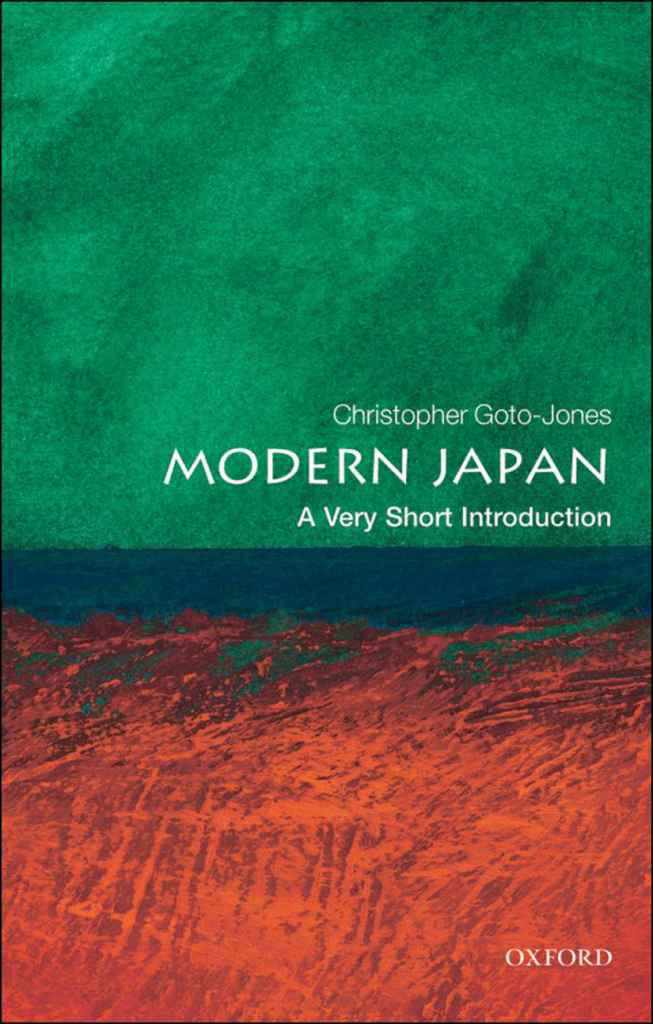 Modern Japan: A Very Short Introduction (Very Short Introductions)