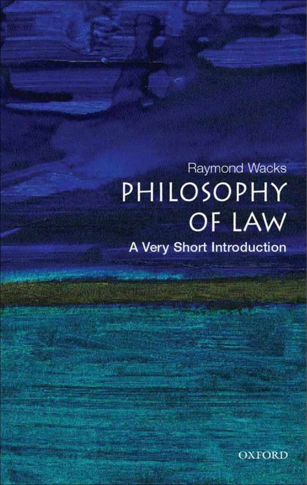 Philosophy of Law: A Very Short Introduction (Very Short Introductions)