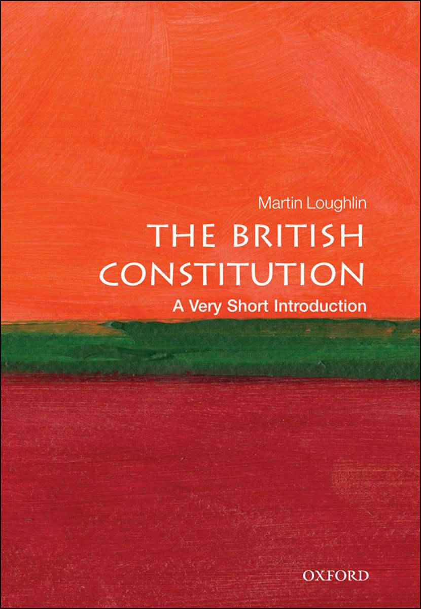 The British Constitution: A Very Short Introduction (Very Short Introductions)