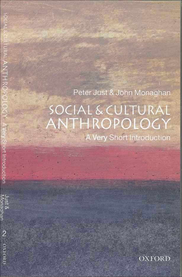 Social and Cultural Anthropology: A Very Short Introduction (Very Short Introductions)