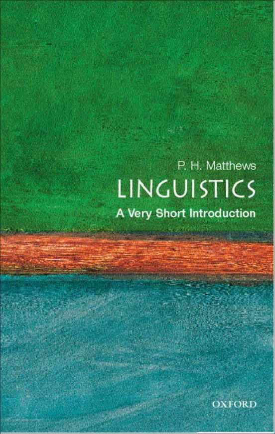 Linguistics: A Very Short Introduction (Very Short Introductions)