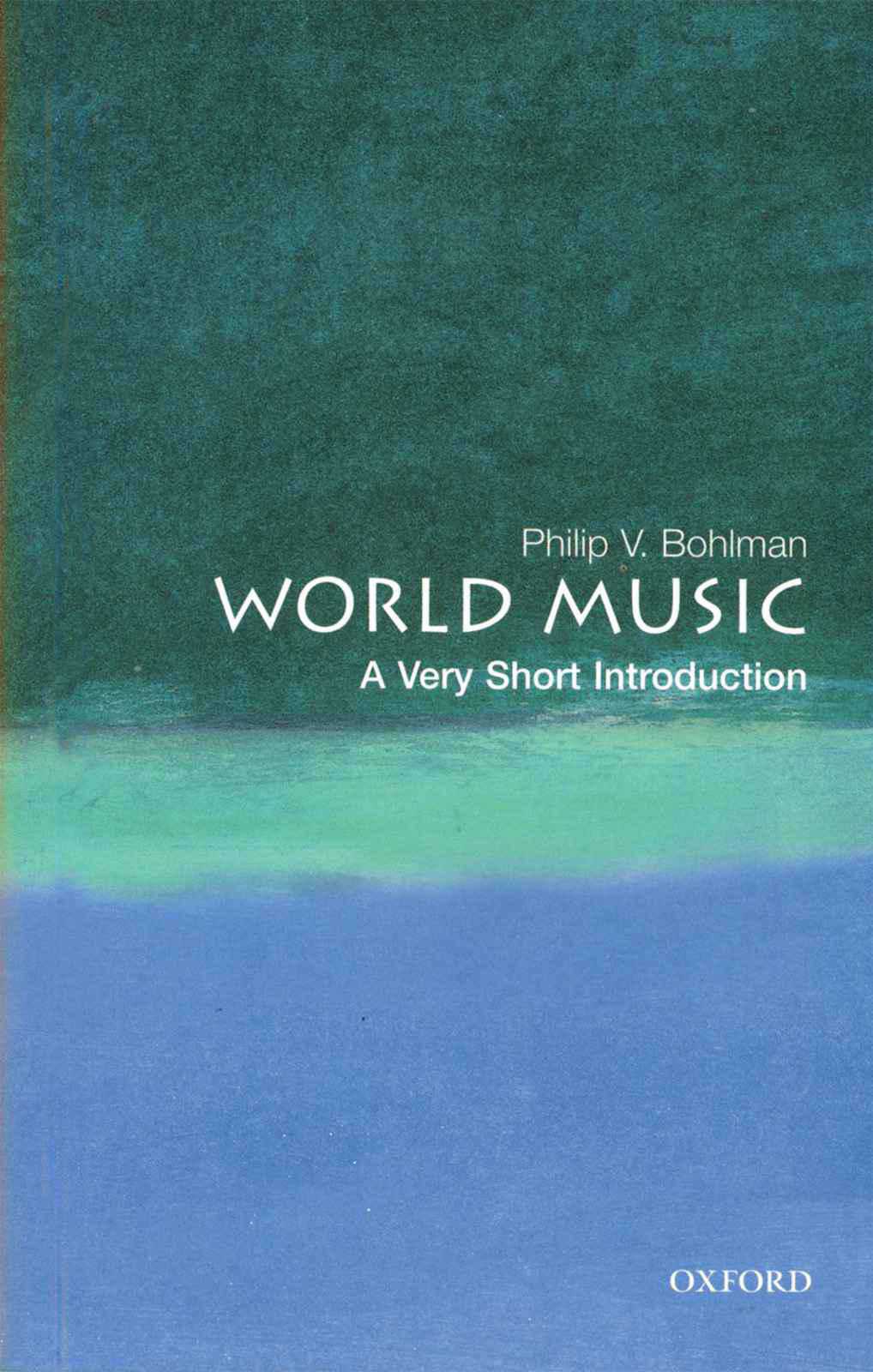 World Music: A Very Short Introduction (Very Short Introductions)