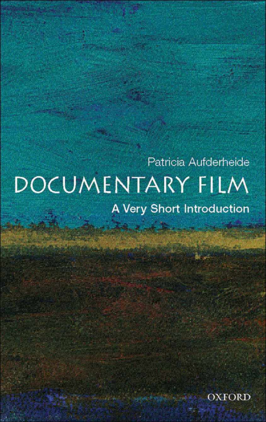 Documentary Film: A Very Short Introduction (Very Short Introductions)
