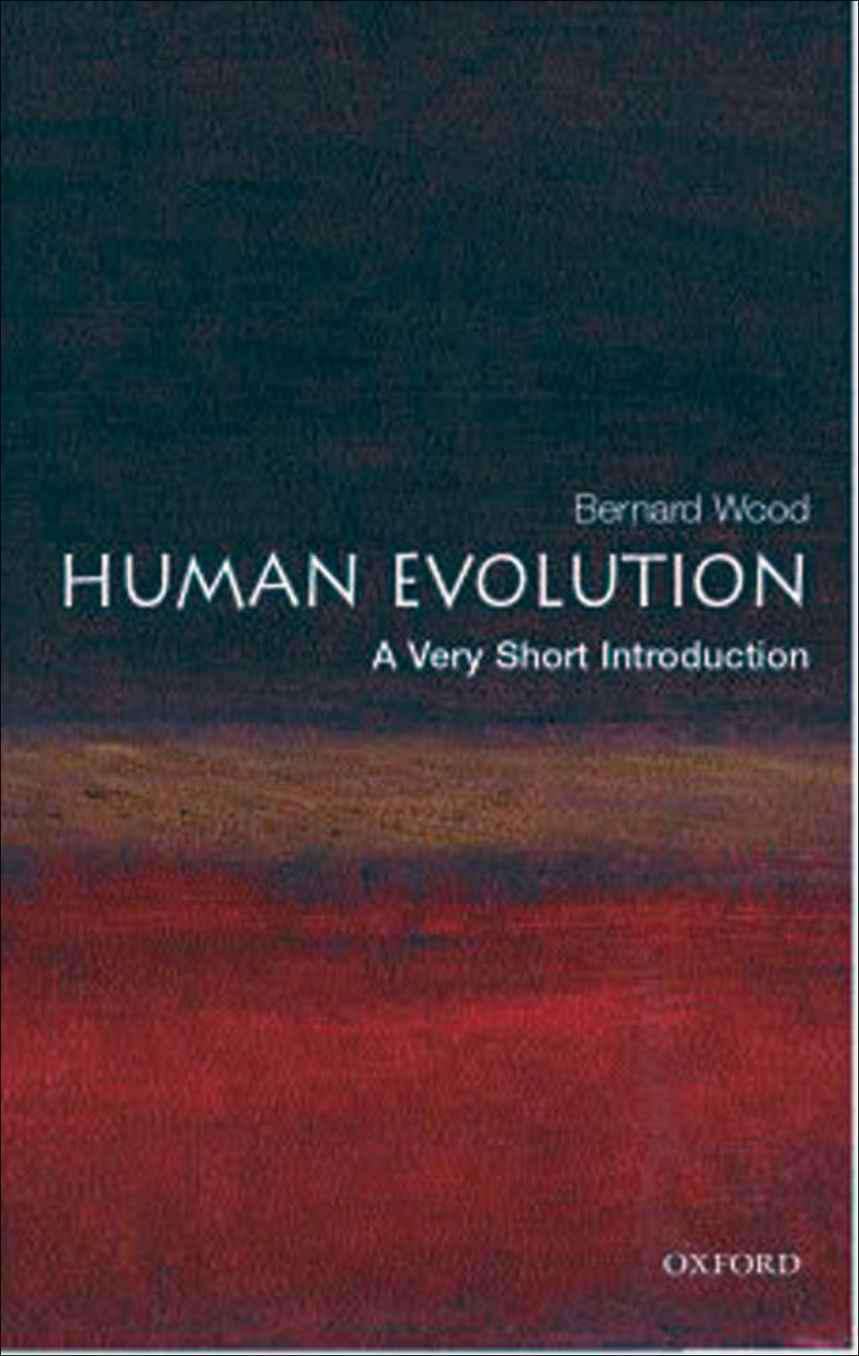 Human Evolution: A Very Short Introduction (Very Short Introductions)