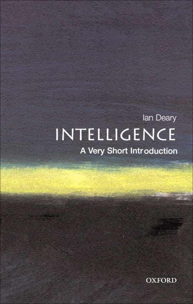 Intelligence: A Very Short Introduction (Very Short Introductions)