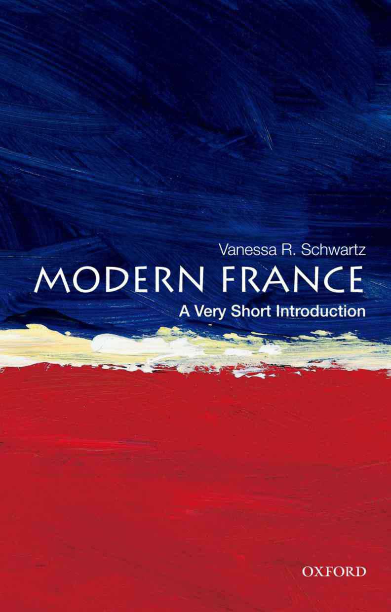 Modern France: A Very Short Introduction (Very Short Introductions)
