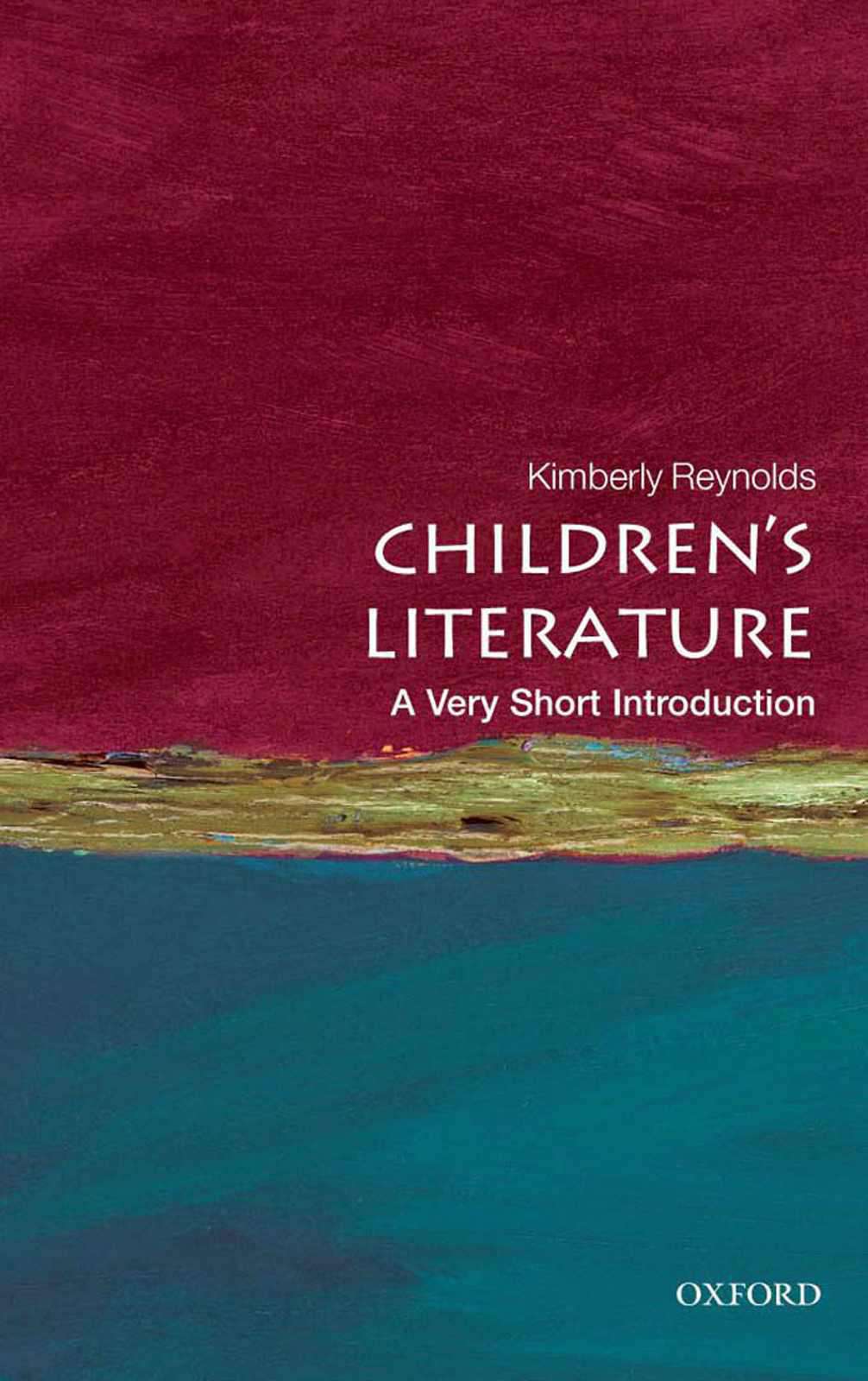 Children's Literature: A Very Short Introduction (Very Short Introductions)