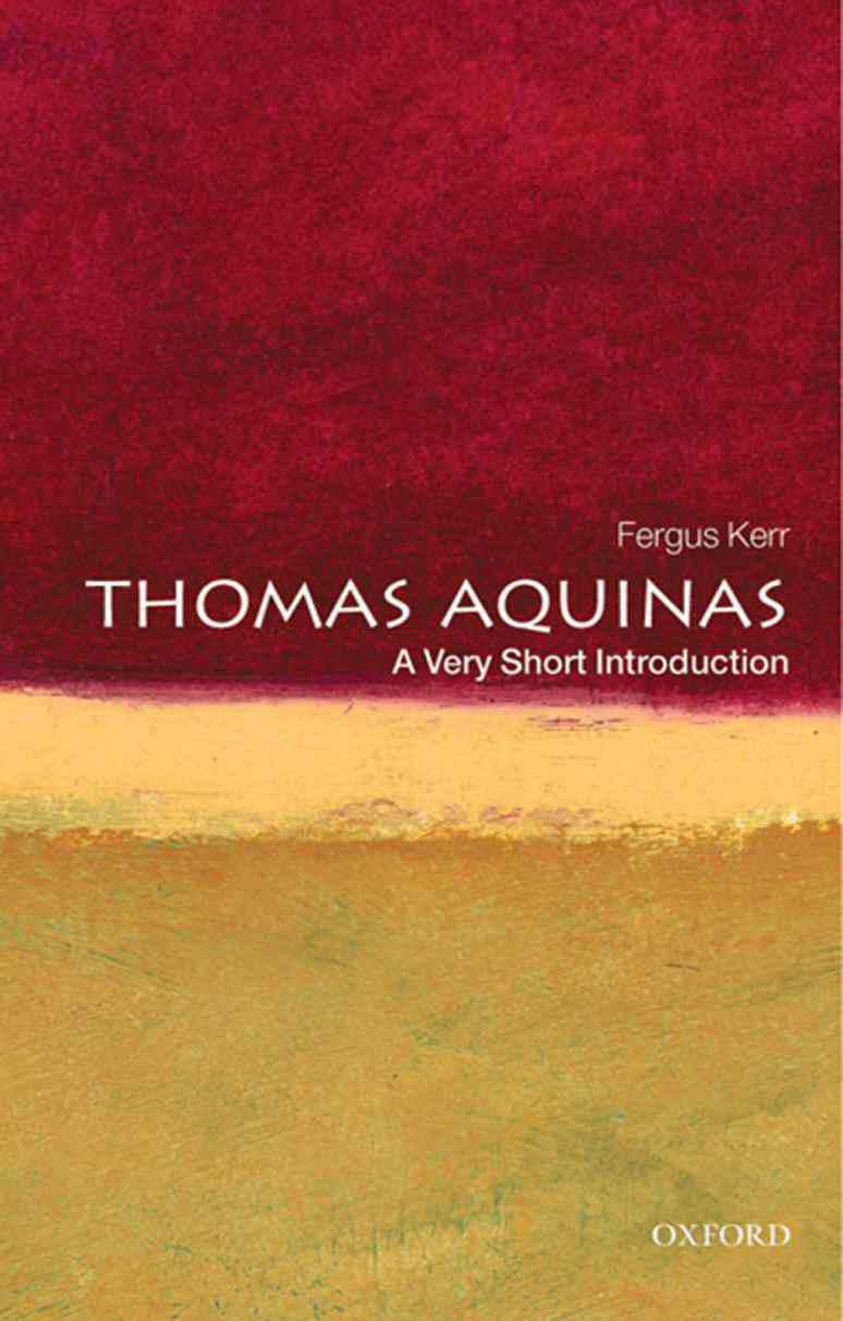 Thomas Aquinas: A Very Short Introduction (Very Short Introductions)