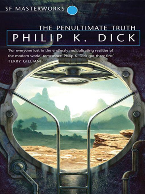 The Penultimate Truth (S.F. MASTERWORKS)