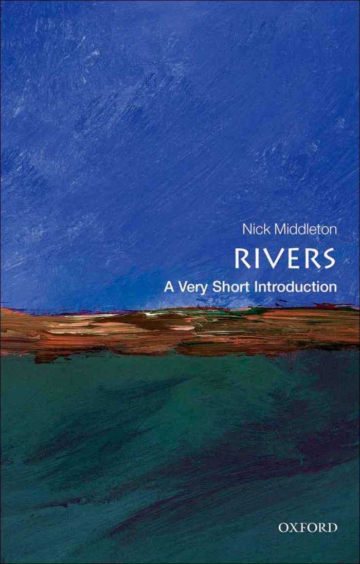 Rivers: A Very Short Introduction (Very Short Introductions)