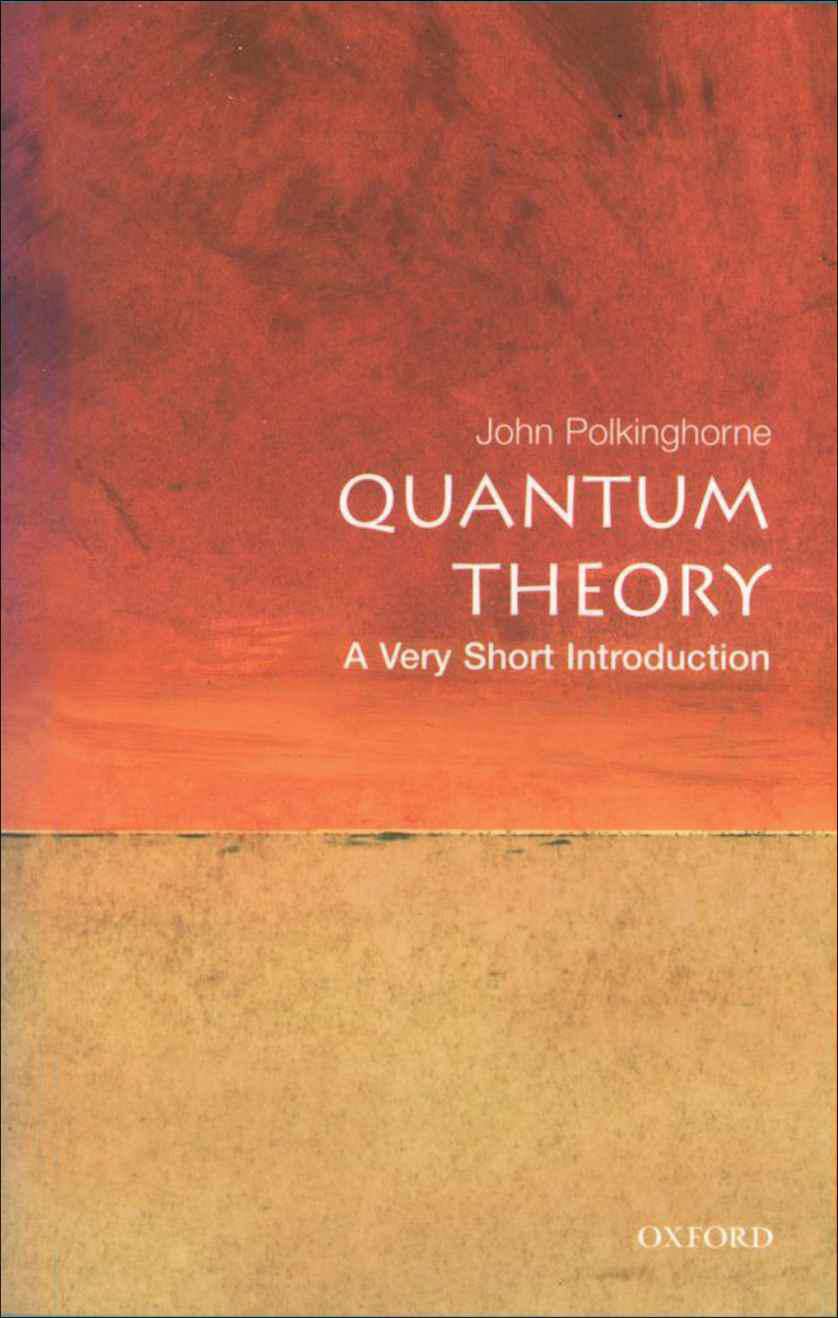 Quantum Theory: A Very Short Introduction (Very Short Introductions)