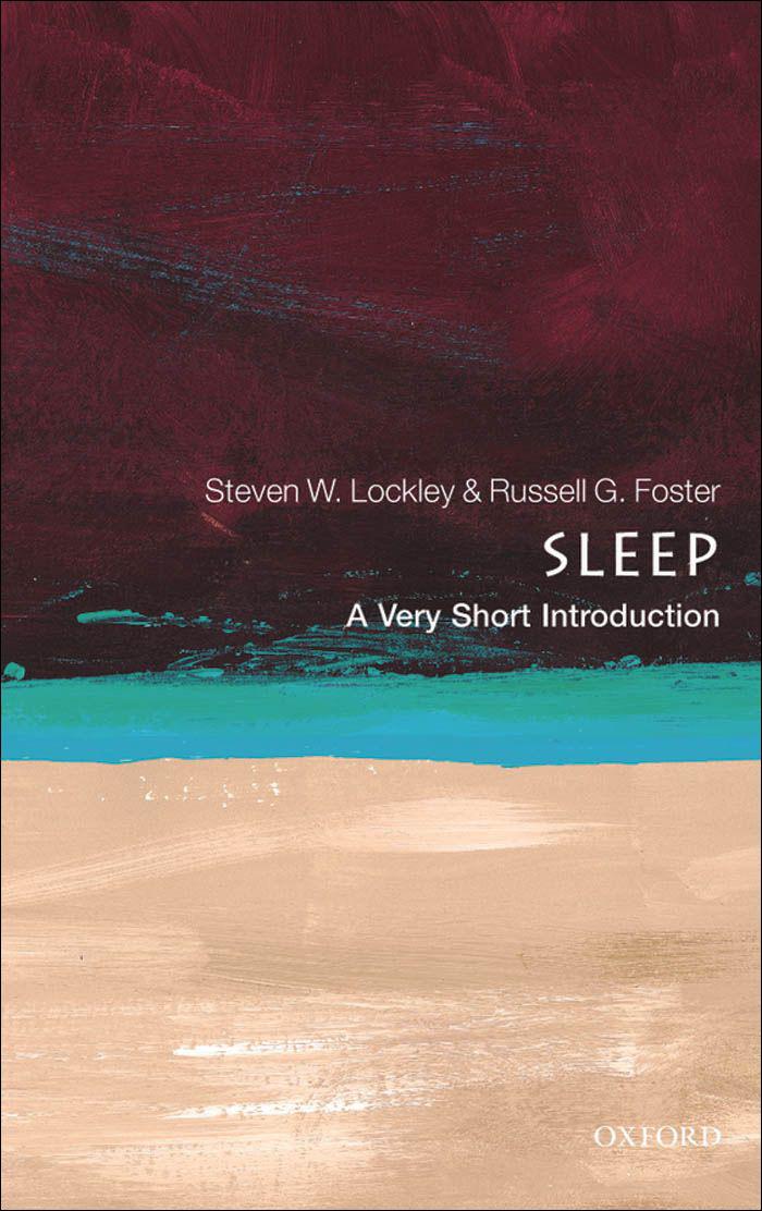 Sleep: A Very Short Introduction (Very Short Introductions)
