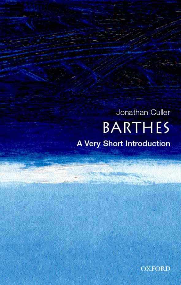 Barthes: A Very Short Introduction (Very Short Introductions)