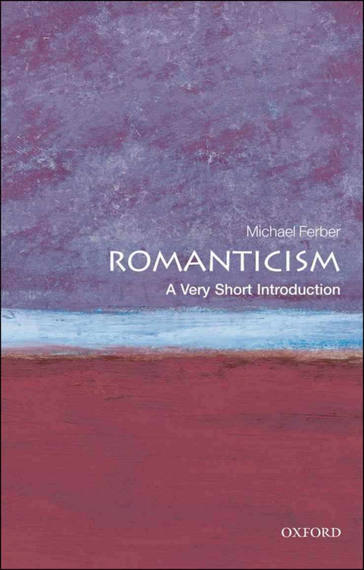 Romanticism: A Very Short Introduction (Very Short Introductions)