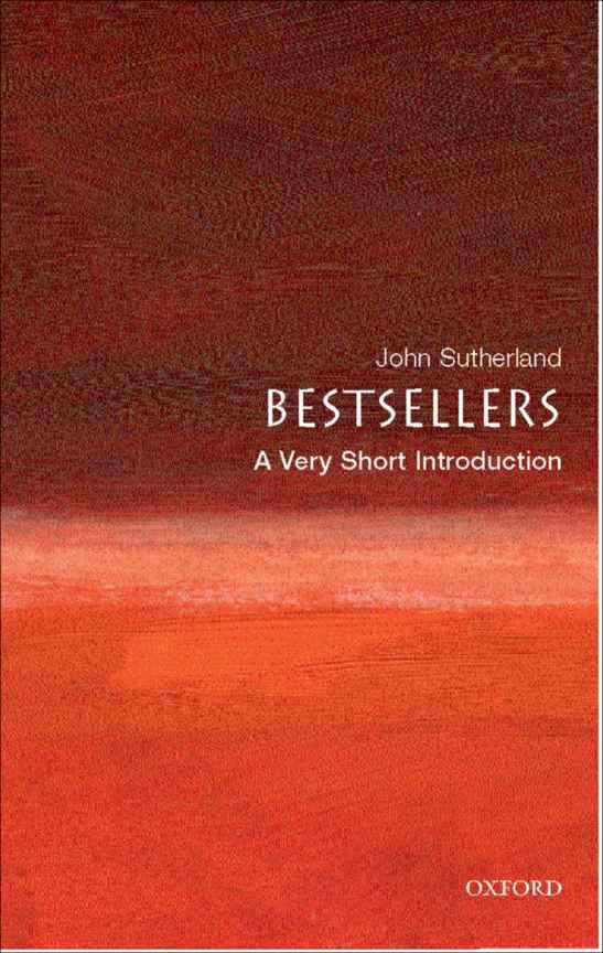 Bestsellers: A Very Short Introduction (Very Short Introductions)