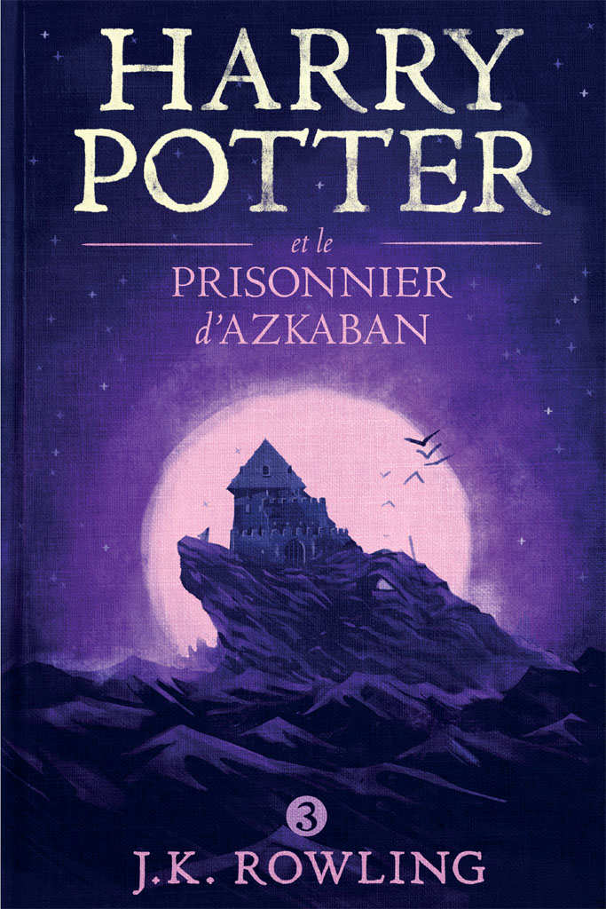 Harry Potter et le Prisonnier d’Azkaban (La série de livres Harry Potter) (French Edition)