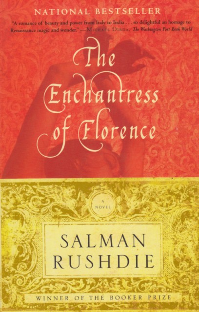 The Enchantress of Florence - Salman Rushdie