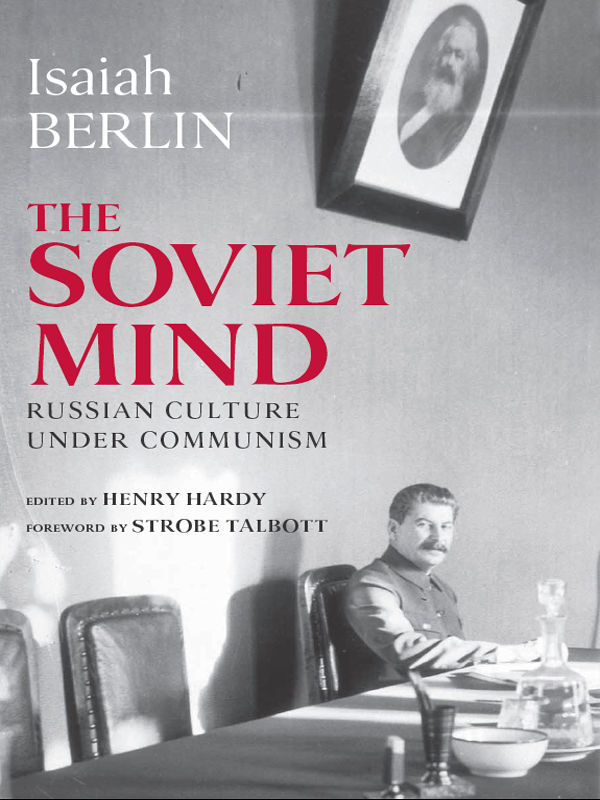 The Soviet Mind: Russian Culture under Communism