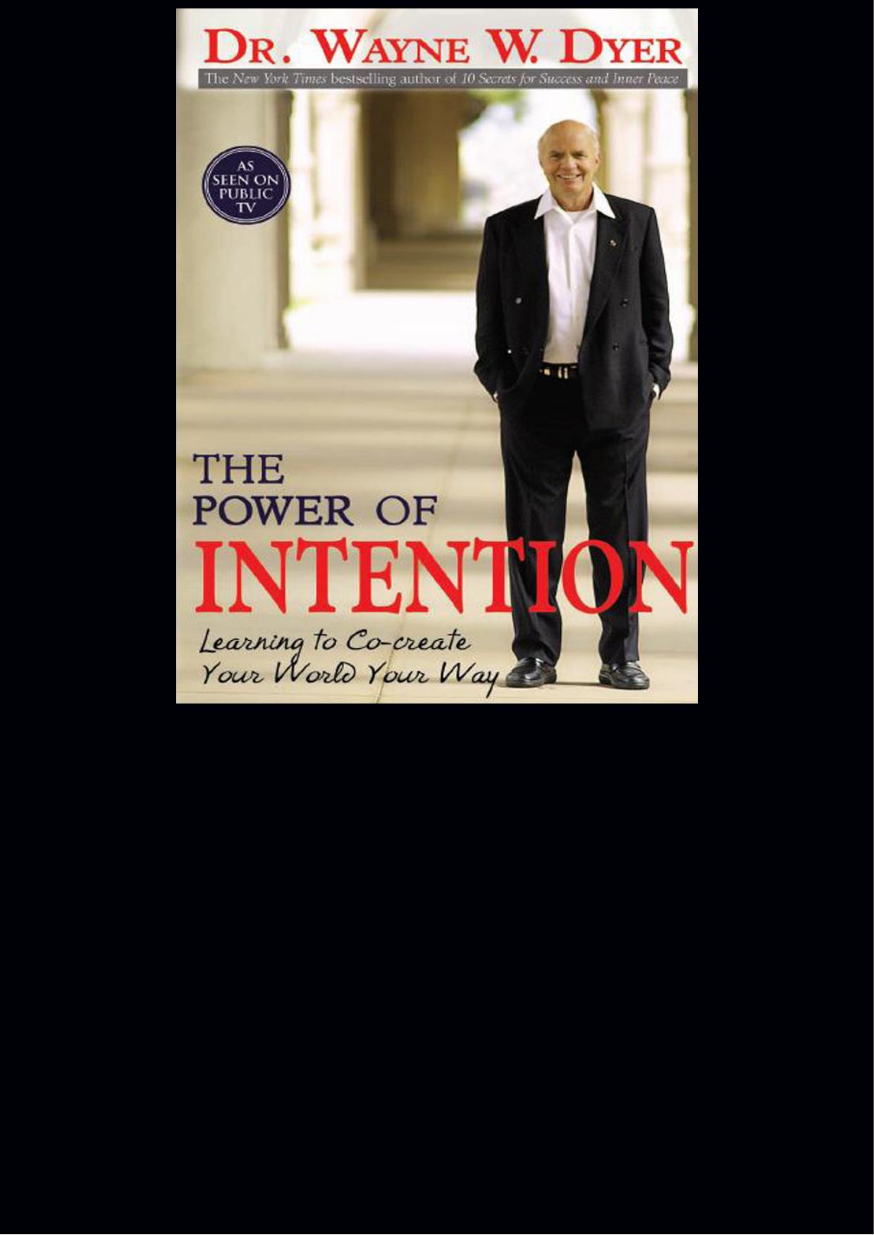 The Power of Intention