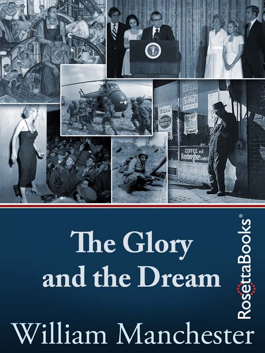 The Glory and the Dream: A Narrative History of America, 1932–1972