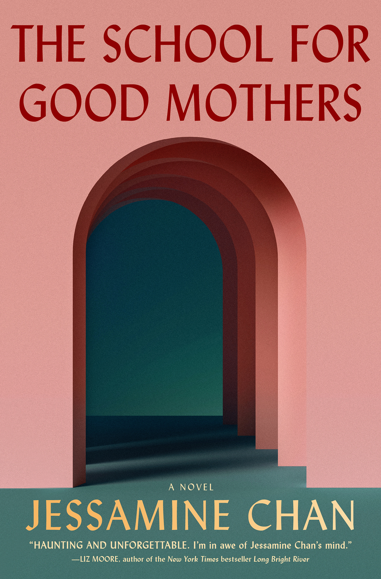 The School for Good Mothers: A Novel