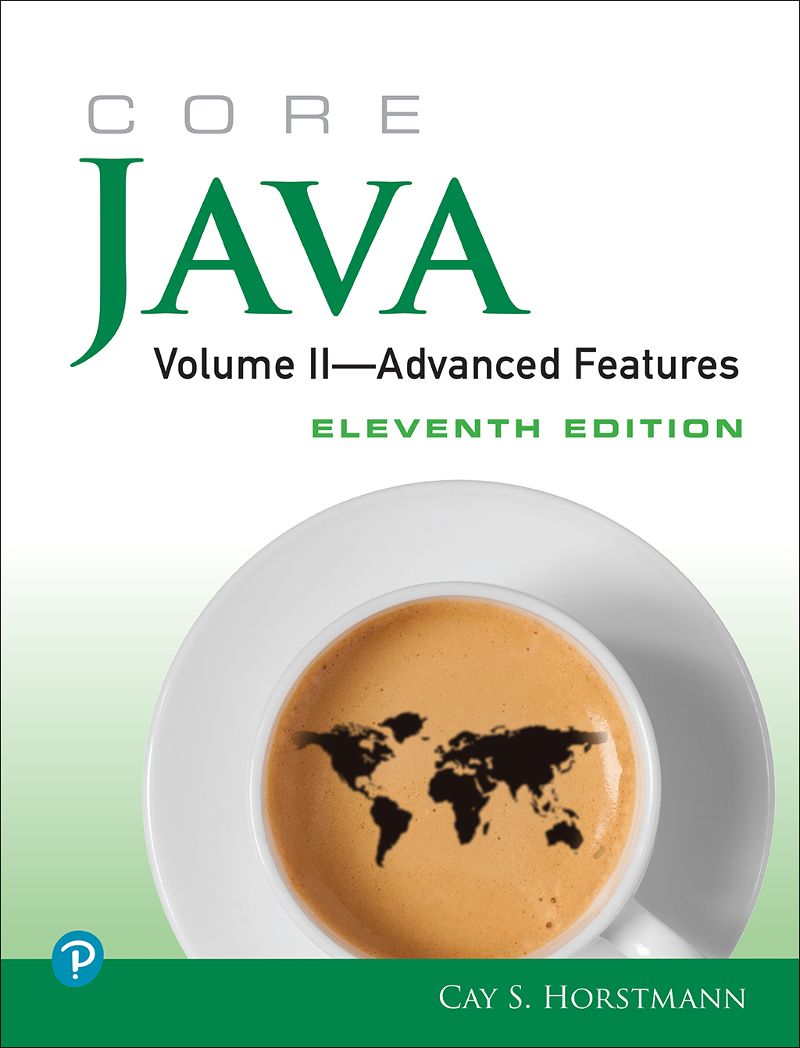 Core Java_ Volume II–Advanced Features, Eleventh Edition
