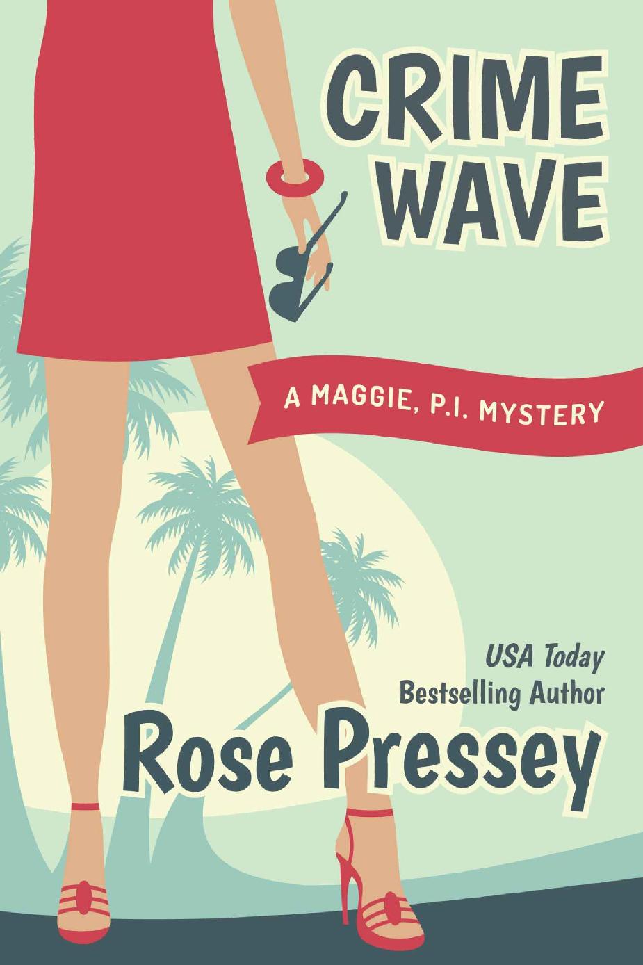 Crime Wave (Maggie, PI Mysteries)